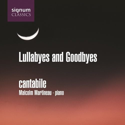 Lullabyes & Goodbyes