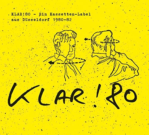 Klar! 80 - Kassettenlabel Düsseldorf 1980-1982
