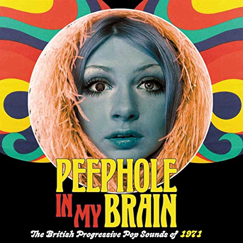 Peephole In My Brain: The British Prog Pop Sounds Of 1971 (Box 3 Cd)