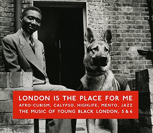 London Is The Place For Me 5/6