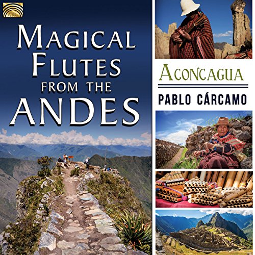 Magical Flutes From The Andes