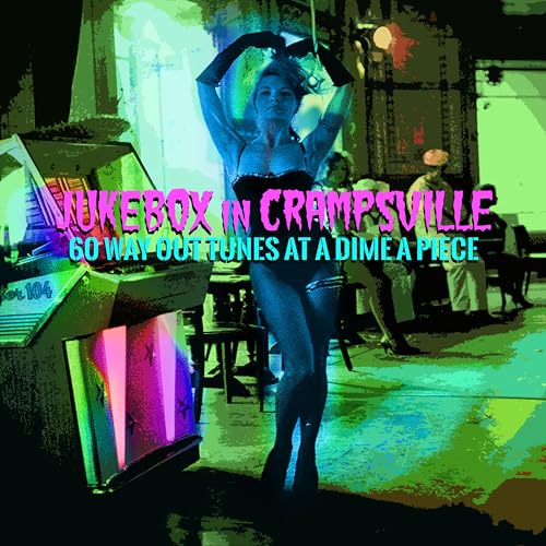 Jukebox In Crampsville:60 Way Out Tunes