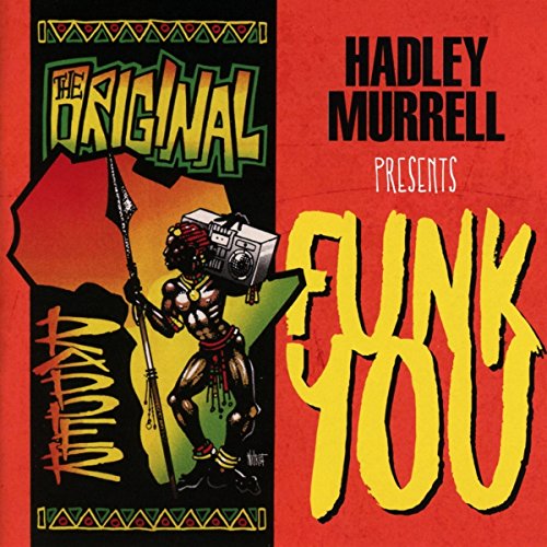 Hadley Murrell Presents: Funk You