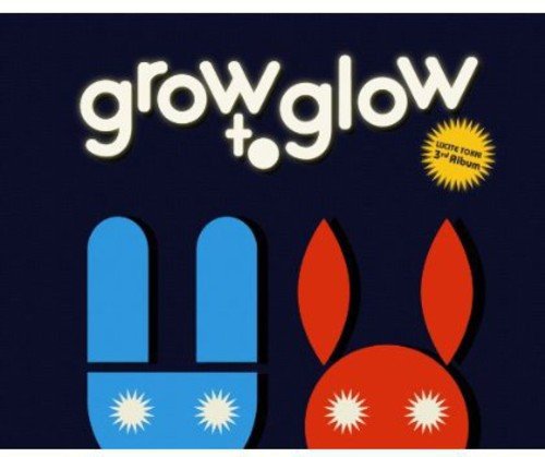 Vol. 3-[Grow To Glow]