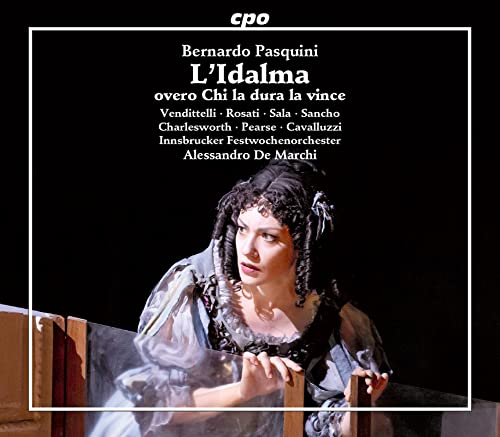 Bernardo Pasquini: L Idalma Overo Chi La Dura La Vince