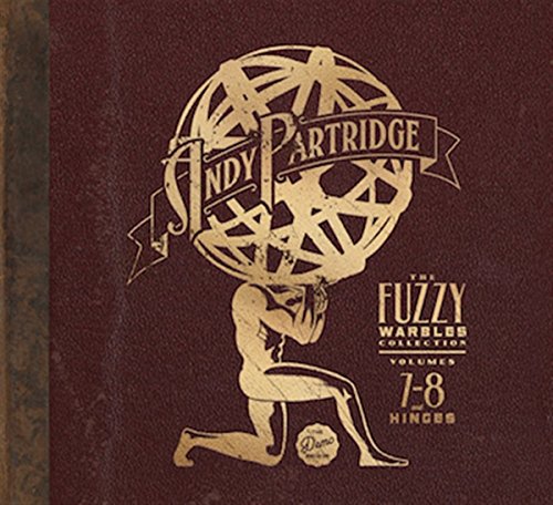 The Fuzzy Warbles Collection Vol.7,8 & Hinges