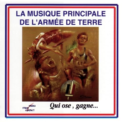 Anthologie N°1 : Les Parachutistes. Qui Ose, Gagne...