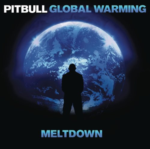 Global Warming Meltdown [Clean]