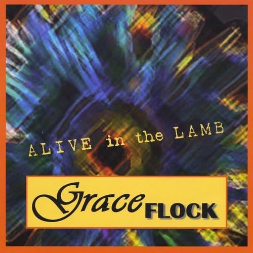 Alive In The Lamb