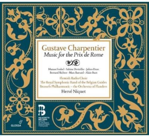 G. Charpentier: Music For Prix De Rome