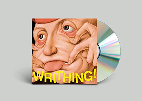 Writhing!