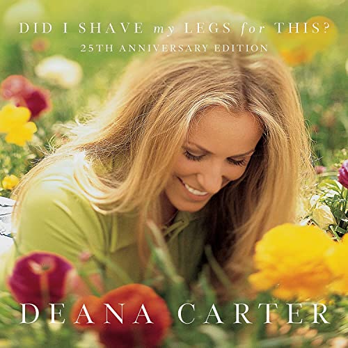 Did I Shave My Legs For This (25Th Anniversary)