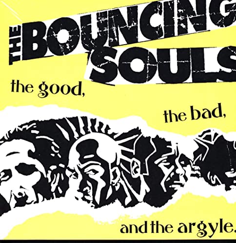 Good, The Bad & The Argyl