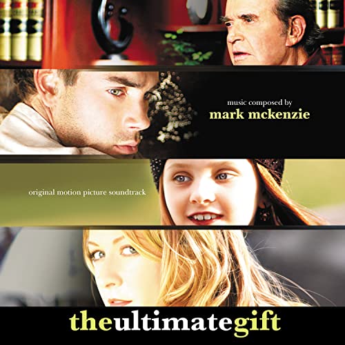 The Ultimate Gift - Original Motion Pict
