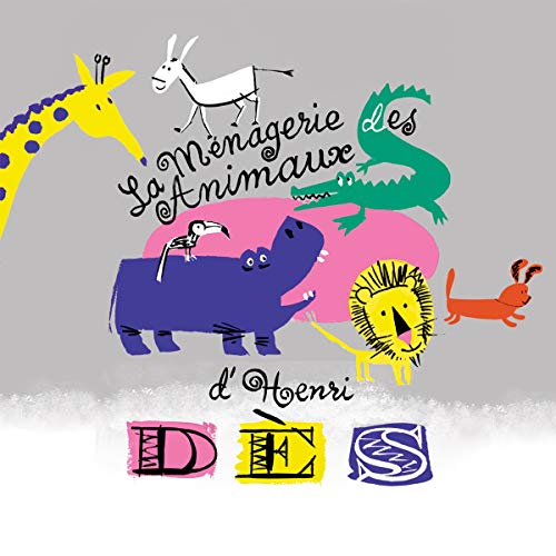 La Menagerie Des Animaux