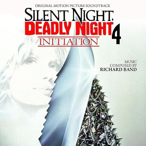 Silent Night Deadly Night 4: Initiation (Original Soundtrack)