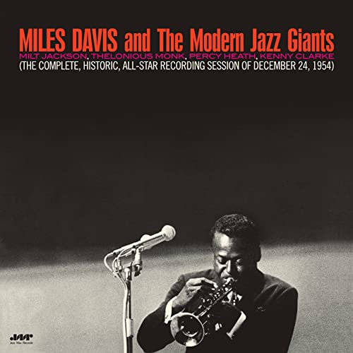 Miles Davis And The Modern Jazz Giants (Limited Edition)