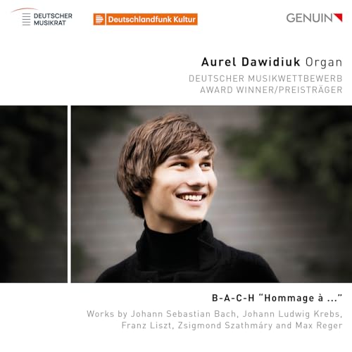 B-A-C-H "Hommage A ...": Works By Bach; Krebs; Liszt; Reger; Szathmary