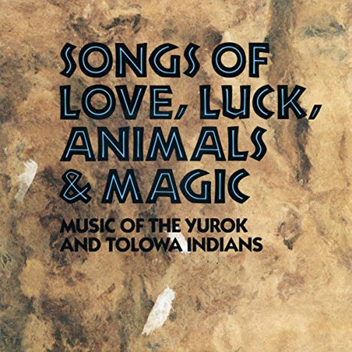 Music Of The Yurok & Tolowa In