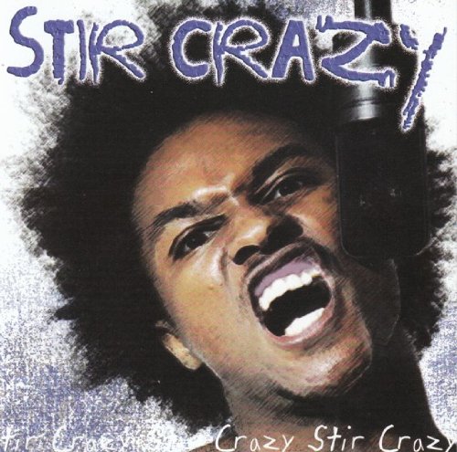 Stir Crazy