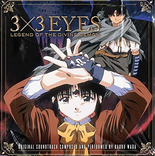 3X3 Eyes: Legend Of The Divine Demon (Original Soundtrack)