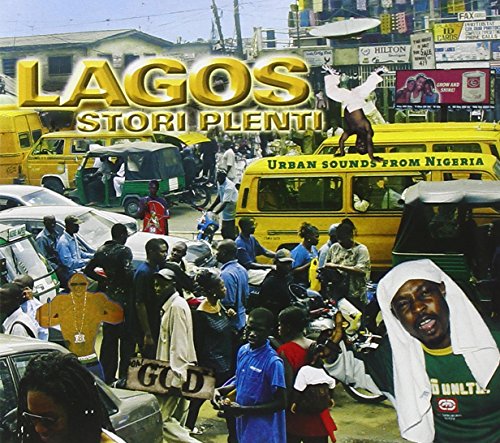 Lagos Stori Plenti - Urban Sounds F