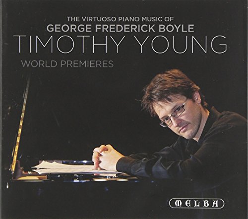 Virtuoso Piano Music Of George Frederick Boyle