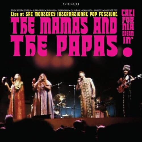 The Mamas & The Papas: Live At The Monterey International Pop Festival