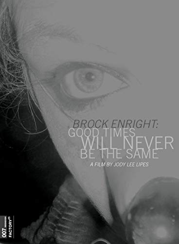 Brock Enright: Good Times Will Never Be