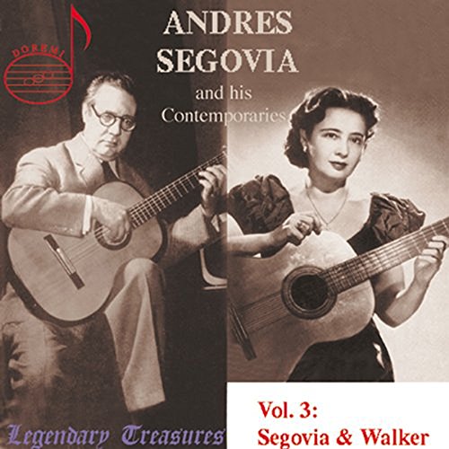 Segovia & Contemporaries Vol. 3