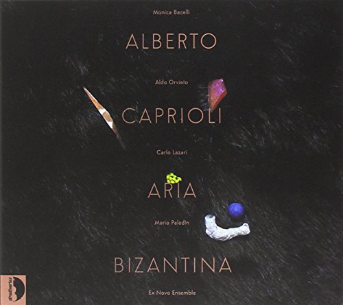 Alberto Caprioli - Aria Bizantina