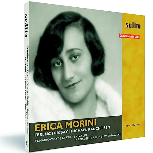 Erica Morini Plays Tchaikovsky, Tartini, Vivaldi, Kreisler, Brahms And Wieniawski