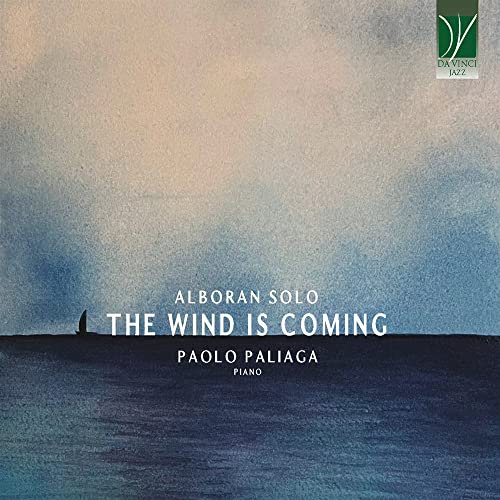 Alboran Solo - The Wind Is Coming / Paolo Paliaga