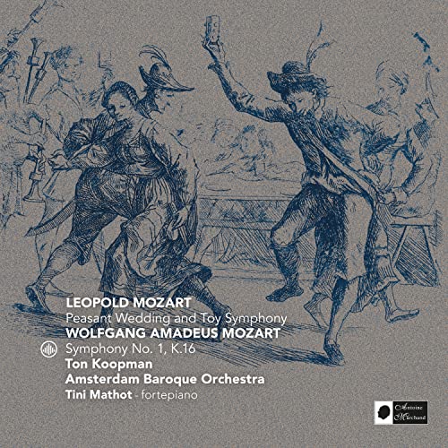 Peasant Wedding & Mozart: Toy Symphony