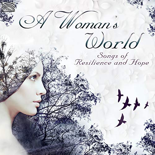 A Woman'S World - Songs Of Resilience An