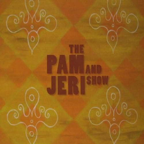 Pam & Jeri Show