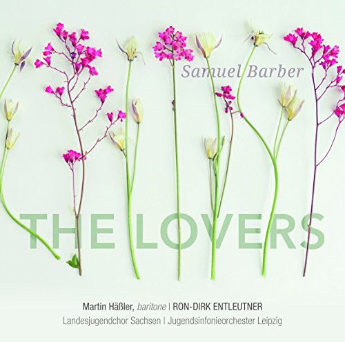 Samuel Barber: The Lovers, Randall Thompson: Frostiana
