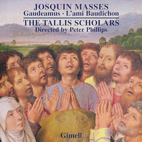 Josquin Des Prés: Masses - Gaudeamus, L'Ami Baudichon