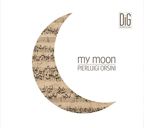 Orsini: My Moon - Pierluigi Orsini (Piano)