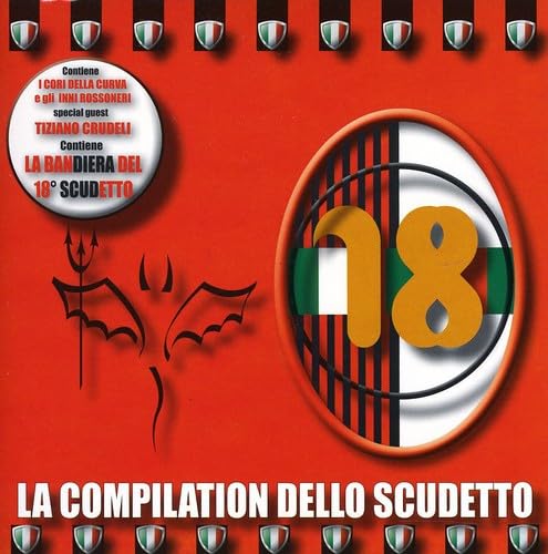 La 18 Compilation Dello Scudetto