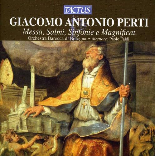 Perti: Messa, Salmi, Sinfonie, Magnific