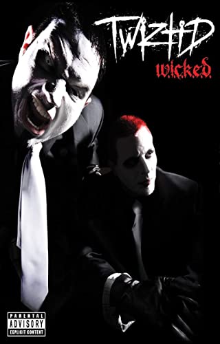 W.I.C.K.E.D. (Twiztid 25Th Anniversary)