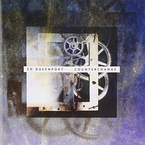 Ed Davenport 'Counterchange' Cd