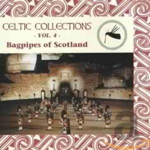 Celtic Collections Volume 4: Bagpipes Of Scotland