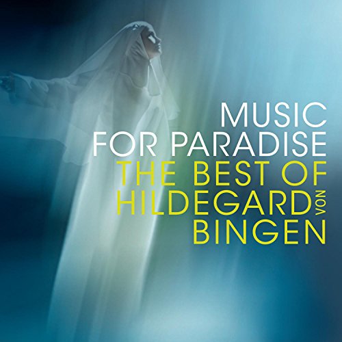 Von Bingen: Visioni Del Paradiso