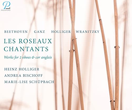 Les Roseaux Chantants - Works For 2 Oboes & Cor Anglais