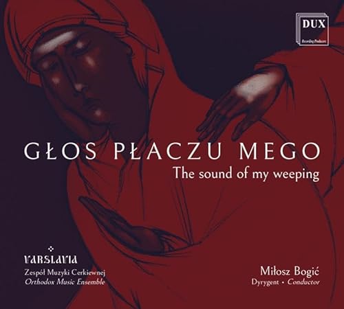 Glos Placzu Mego - The Sound Of My Weeping