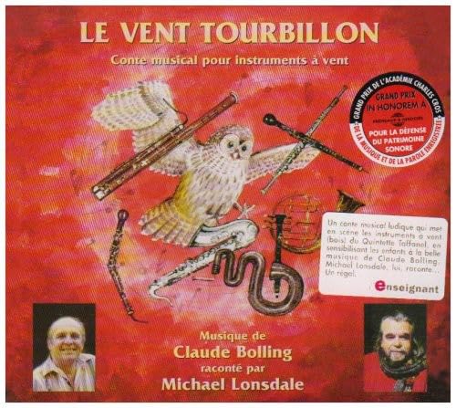 Le Vent Tourbillon-Conte Musical De Claude Bolling