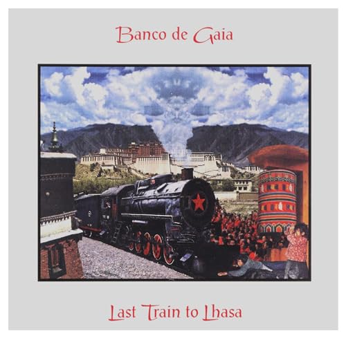 Last Train To Lhasa Banco De Gaia 2Cd