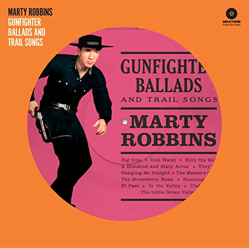 Gunfighter Ballads And Trail Songs (Pic Disc) (Lp)